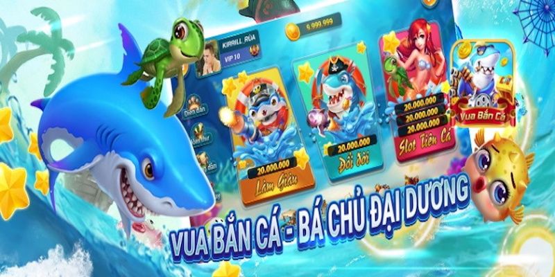 Cách chơi bắn cá hiệu quả để cơ hội chiến thắng cao nhất