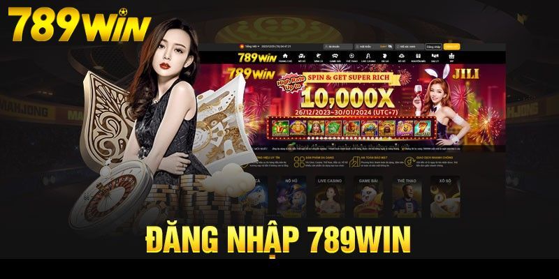 Đăng nhập 789Win mang về đa dạng trải nghiệm tối ưu