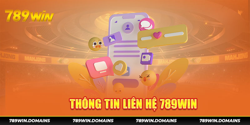 thông tin liên hệ website 789win domains